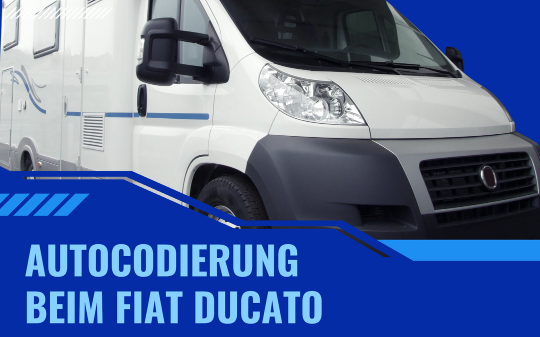 Autocodierung beim Fiat Ducato